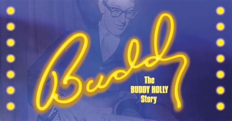 Buddy The Buddy Holly Story News