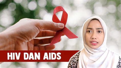 Aids merupakan tahapan akhir dari penyakit infeksi human immunodeficiency virus (hiv). HIV dan AIDS - YouTube