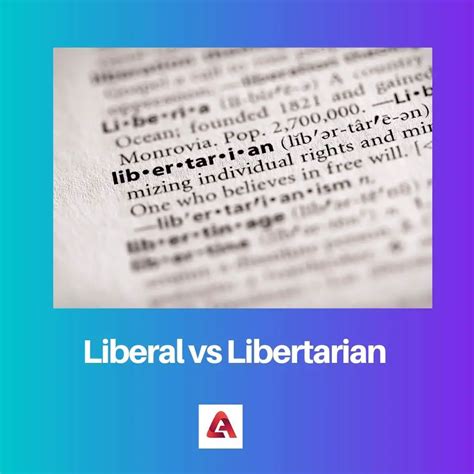 Difference Between Liberal And Libertarian