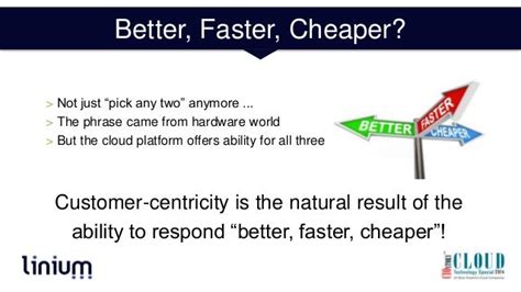 Better Faster Cheaper How To Deliver Customer Centric Services Ac