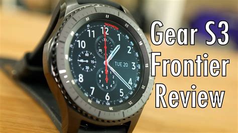 Samsung Gear S3 Tech Review