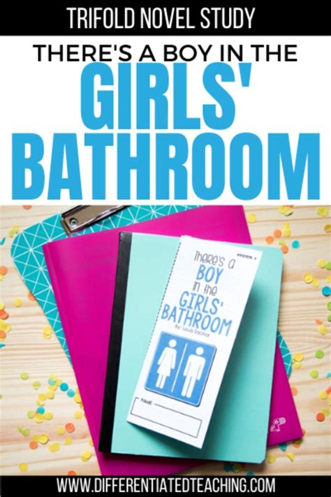 Theres A Boy In The Girls Bathroom Novel Unit An Immersive Guide By