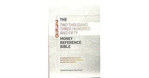 The Two Thousand Three Hundred And Fifty Money Reference Bible By Crown
