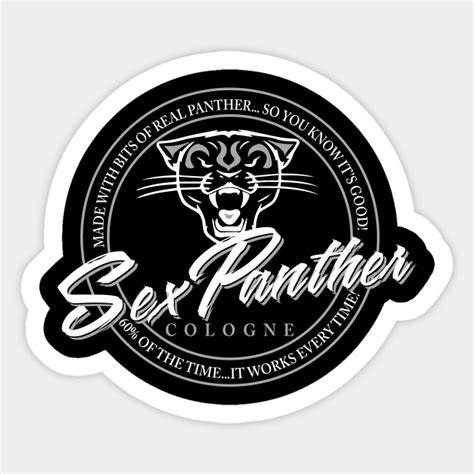 Sex Panther Cologne Anchorman Cologne Sticker Teepublic