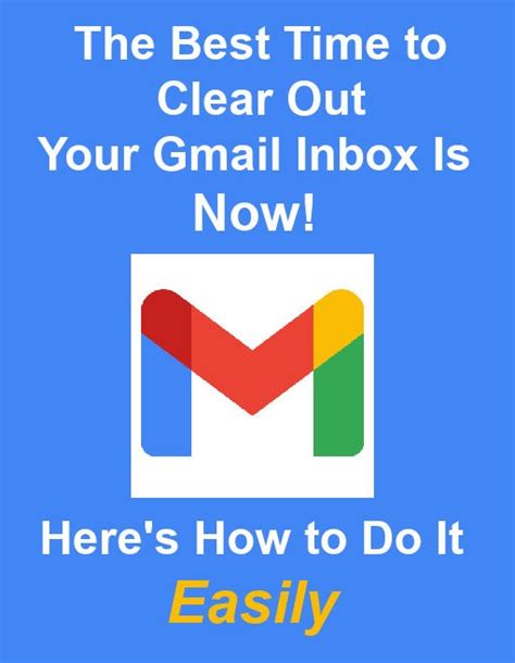 The Best Time To Clear Out Your Gmail Inbox Is Now Heres How To Do It