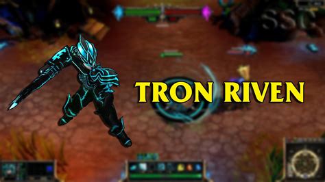 Tron Riven Lol Custom Skin Showcase Lol Latest Games