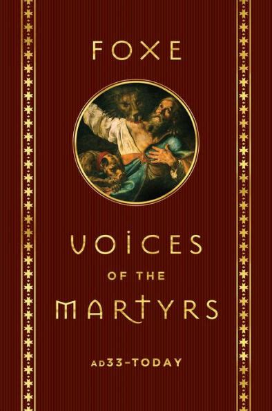 Foxe Voices Of The Martyrs The Voice Of The Martyrs