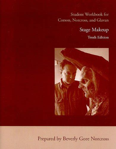 Student Workbook For Stage Makeup Beverly Norcross Richard Corson