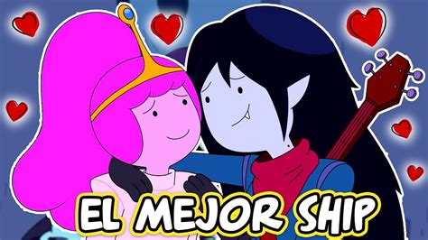 Por Qu Marceline Y Dulce Princesa Son El Ship M S Querido De Hora De Aventura Youtube