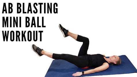 Ab Blasting Mini Ball Workout Youtube