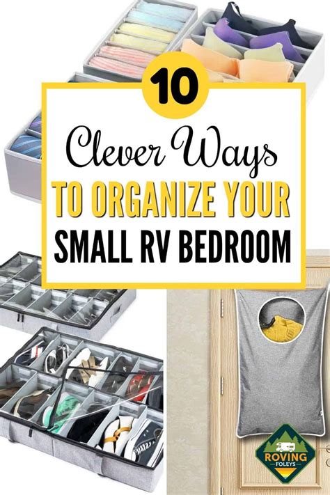 After you are fully prepared to organize your bedroom, it's time to whip the room into shape. 10 Clever Ways To Organize Your RV Bedroom | Rv ...