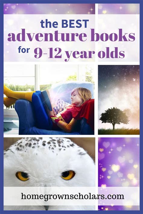 Best Adventure Books For 9 12 Year Olds Homegrown Scholars