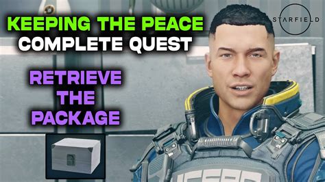 Keeping The Peace Complete Quest How To Retrieve The Package