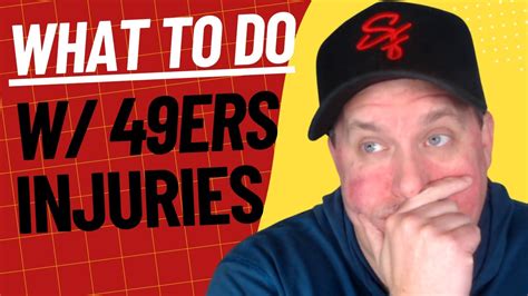 Injuries For 49ers Youtube
