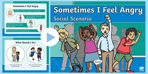 Sometimes I Feel Angry Social Scenario Powerpoint Twinkl