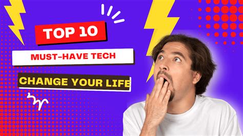 Top 10 Must Have Tech Gadgets That Will Change Your Life E Som Tech