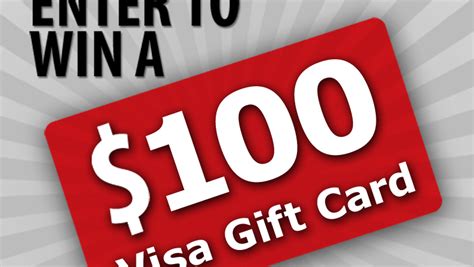 Enter To Win 100 Visa T Card