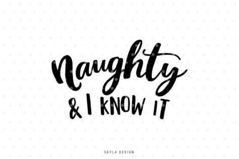 Naughty Svg Naughty And I Know It Cute Svg Christmas Svg Etsy