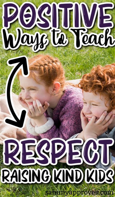 8 Positive Ways To Teach Respect To Your Kids In 2020