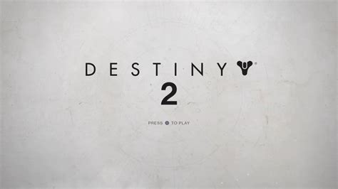 Destiny 2 Beta Start Screen Youtube