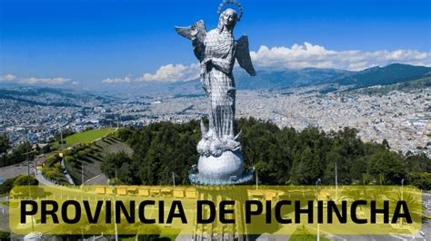 Lugares Turísticos De La Provincia De Pichincha Lo Que Debes Conocer