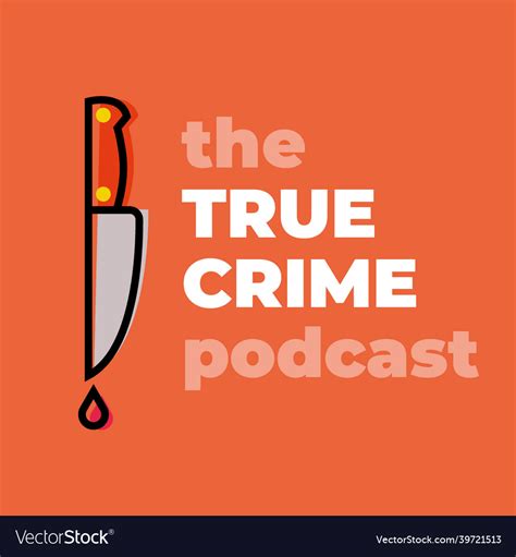 True Crime Podcast Cover Design Template Vector Image