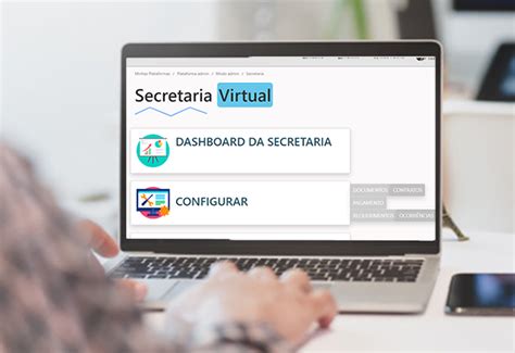 Conheça A Secretaria Virtual Prática E Intuitiva Para Sua Gestão