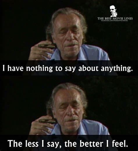 The Charles Bukowski Tapes Best Movie Lines Movie Lines Film Quotes