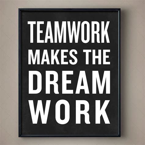 Teamwork Makes The Dream Work Typography Poster Typographic Print