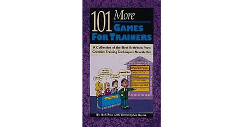 101 More Games For Trainers A Collection Of The Best Activities From