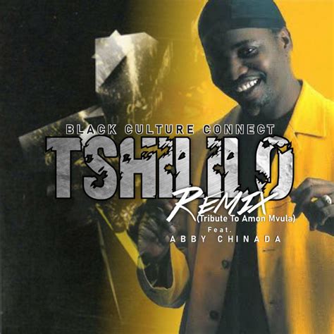 Tshililo Remix Tribute To Amon Mvula Single By Black Culture
