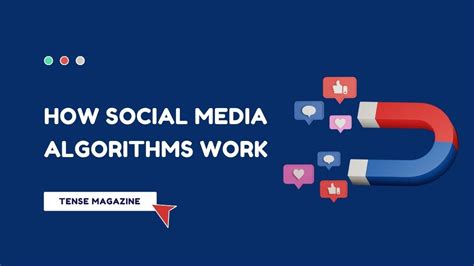 Tense Magazine How Social Media Algorithms Work And Why It’s Important To Your Business