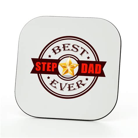 Best Step Dad Ever Coaster Fathers Day T Gorgeous T House
