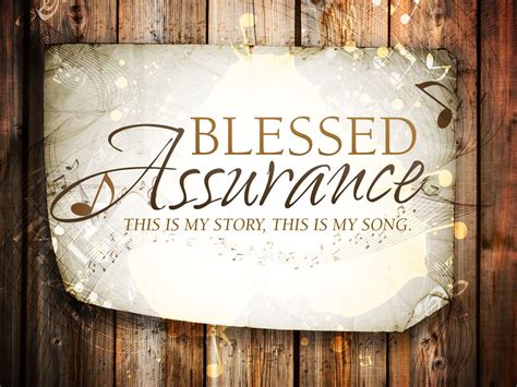 This Is My Story This Is My Song ~ Blessed Assurance Jesus Is Mine