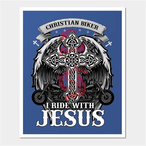 Jesus Cross Christian Biker I Ride With Jesus By Ibrahimohara83570