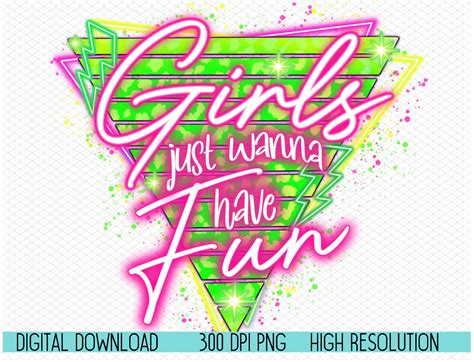 Girls Just Wanna Have Fun Png 80s Neon Retro Png Pink Etsy Australia