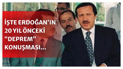 Kader diye geçiştirilemez Erdoğanın 20 yıl önceki deprem konuşması