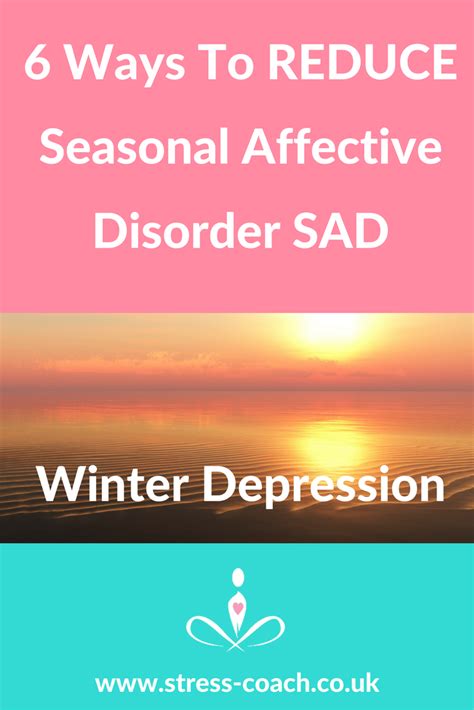 7 Ways To Treat Sad Winter Depression Seasonal Affective Disorder
