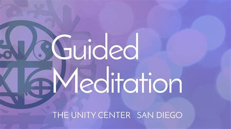 Guided Meditation | The Unity Center San Diego - YouTube