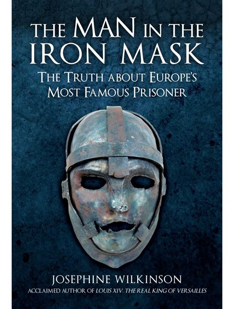 The Man In The Iron Mask Amberley Publishing