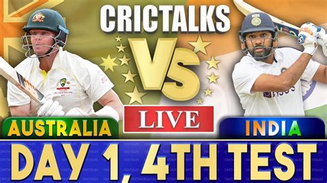 Ind Vs Aus 3rd Test Day 1 Live Scores India Vs Australia 3rd Test Day