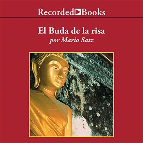 El Buda De La Risa Texto Completo By Mario Satz Audiobook