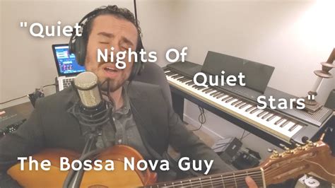 Quiet Nights Of Quiet Starscorcovado The Bossa Nova Guy João
