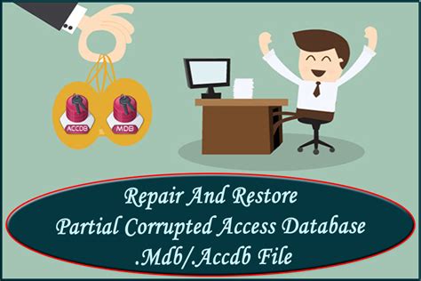 5 Ways To Repairrestore Partial Corrupted Access Database File