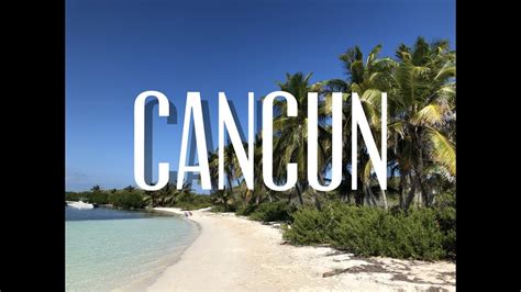 Cancun 2018 January February Youtube