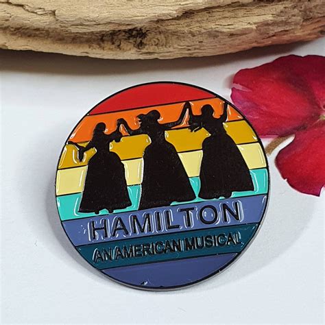 Hamilton Musical Theatre Enamel Pin Badge Schyler Sisters Etsy