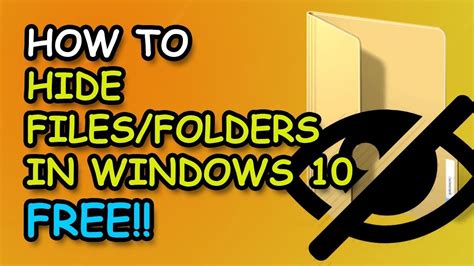 How To Hide And Unhide Folders And Files In Windows 10 Youtube