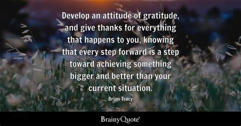 Brian Tracy Develop An Attitude Of Gratitude And Give