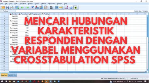 Cara Mencari Hubungan Karakteristik Responden Dengan Variabel