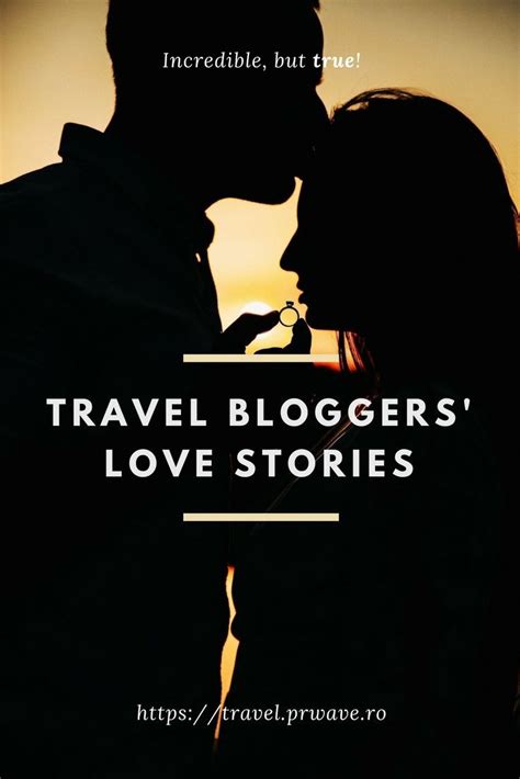 travel bloggers love stories travel blogger romantic travel destinations travel inspiration